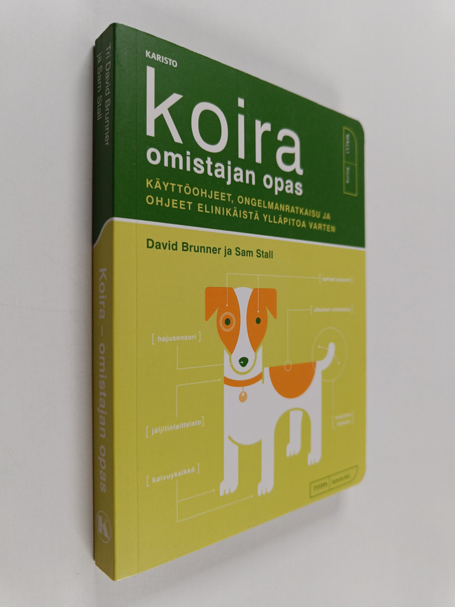 David Brunner : Koira : omistajan opas : käyttöohjeet, on...