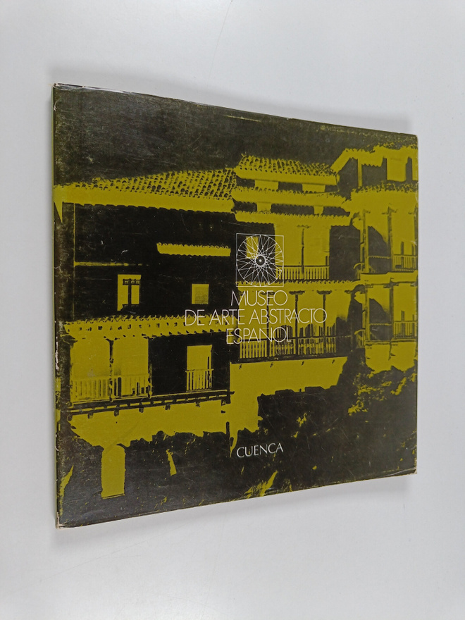 Museo de Arte Abstracto Espanol : Museo de Arte Abstracto...
