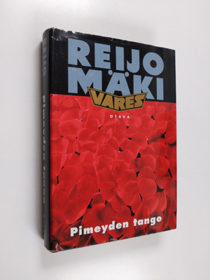 Reijo Mäki : Pimeyden tango