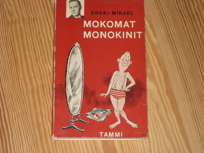 Erkki-Mikael: Mokomat monokinit 1.p nid. v. 1964