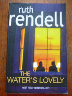 Ruth Rendell: The Water's Lovely