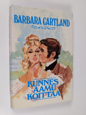 Barbara Cartland : Kunnes aamu koittaa