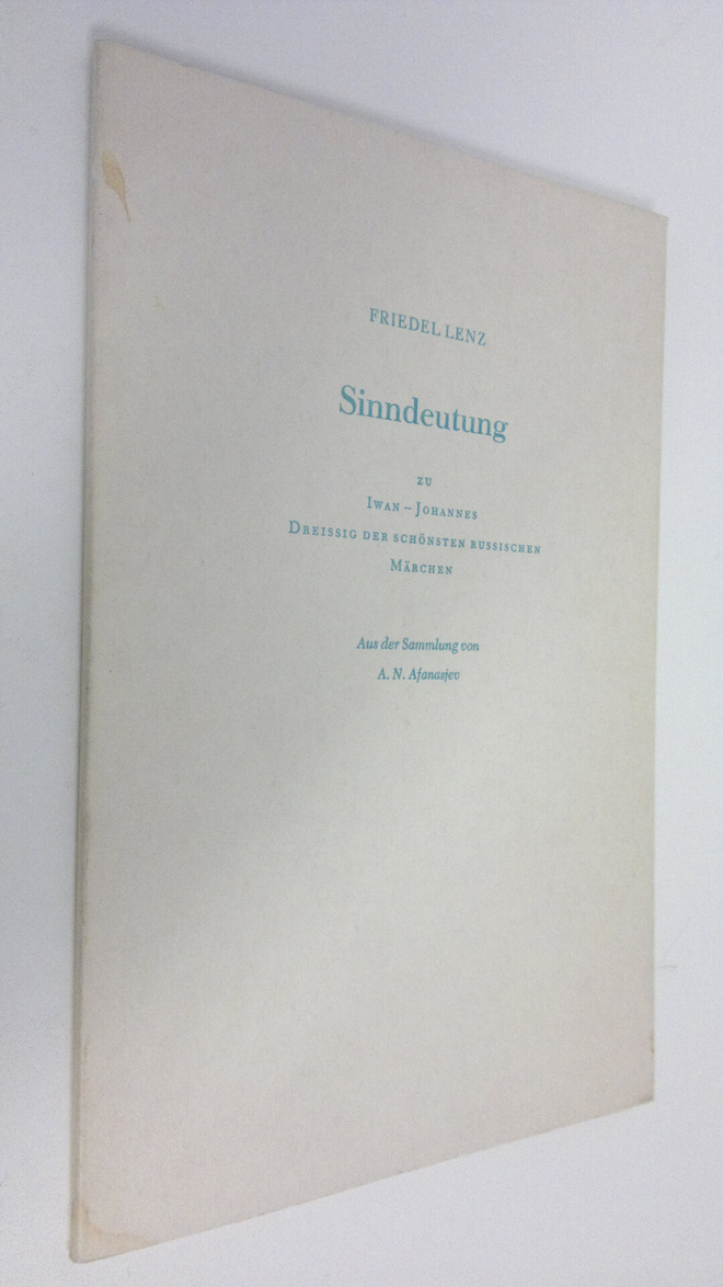Friedel Lenz : Sinndeutung zu Iwan - Johannes : Dreissig ...