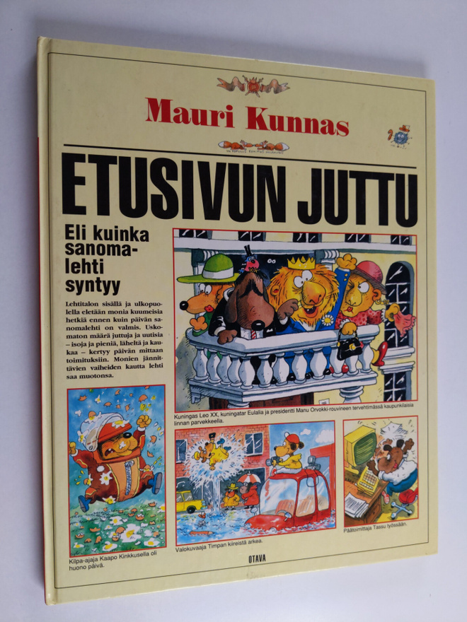 Mauri Kunnas : Etusivun juttu, eli, Kuinka sanomalehti sy...