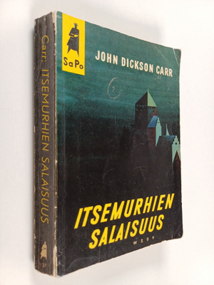 John Dickson Carr : Itsemurhien salaisuus