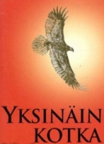 Danielle Steel - Yksinäinen kotka