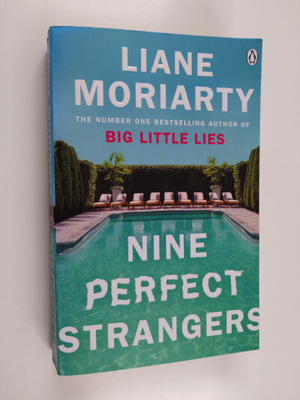 Liane Moriarty : Nine perfect strangers