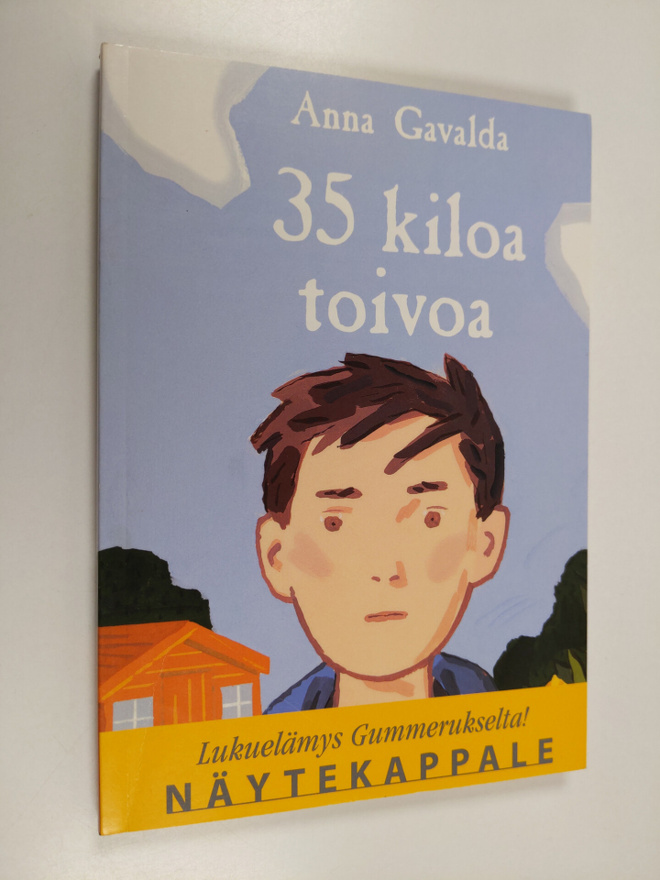 Anna Gavalda : 35 kiloa toivoa (näytekappale)