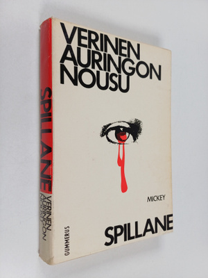 Mickey Spillane : Verinen auringonnousu