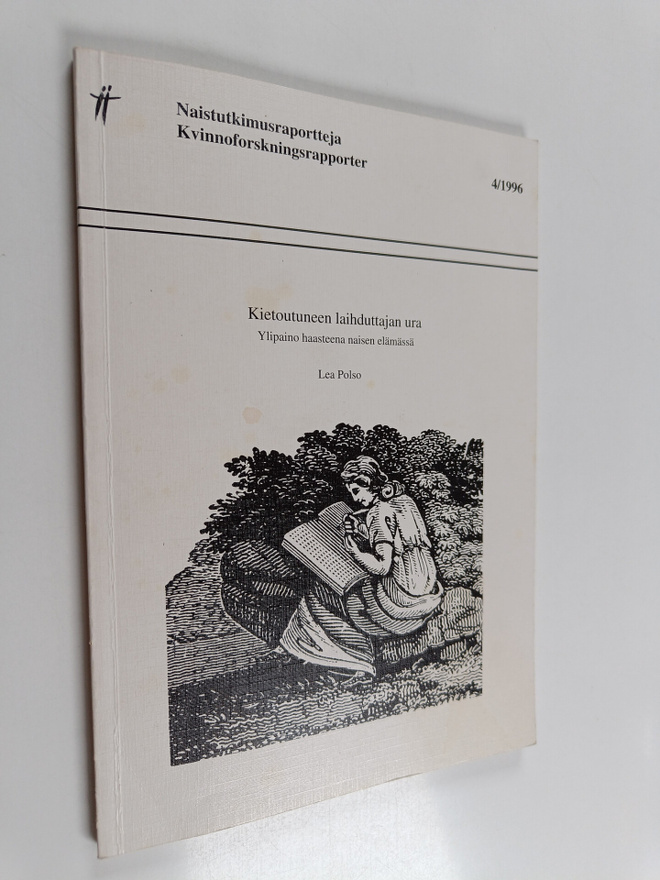 Lea Polso : Kietoutuneen laihduttajan ura : ylipaino haas...