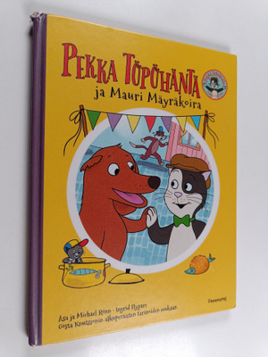 Åsa Rönn : Pekka Töpöhäntä ja Mauri Mäyräkoira