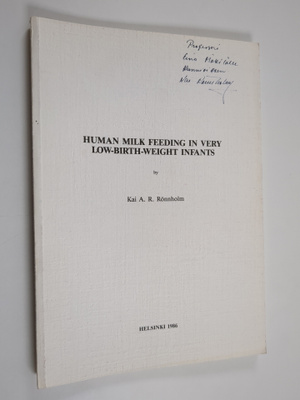 Kai A. R. Rönnholm : Human Milk Feeding in Very Low-Borth...