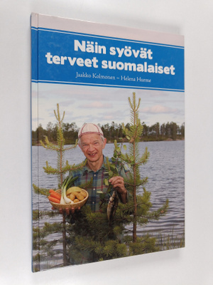 Jaakko Kolmonen ym. : Näin syövät terveet suomalaiset (si...