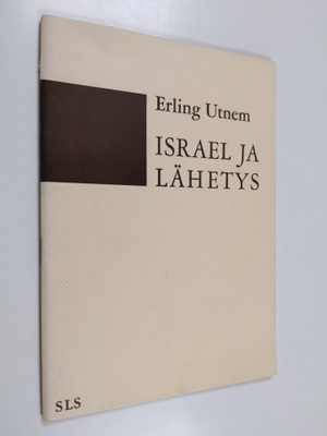 Erling Utnem : Israel ja lähetys