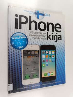 iPhone-kirja : tällä oppaalla saat kaiken irti iPhone-puh...