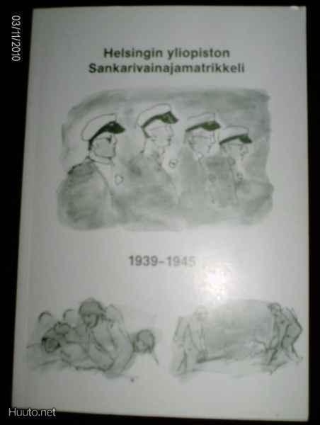 Helsingin yliopiston Sankarivainajamatrikkeli 1939-1945