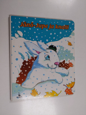 Annick Delacroix : Jänö-Jupe ja knalli