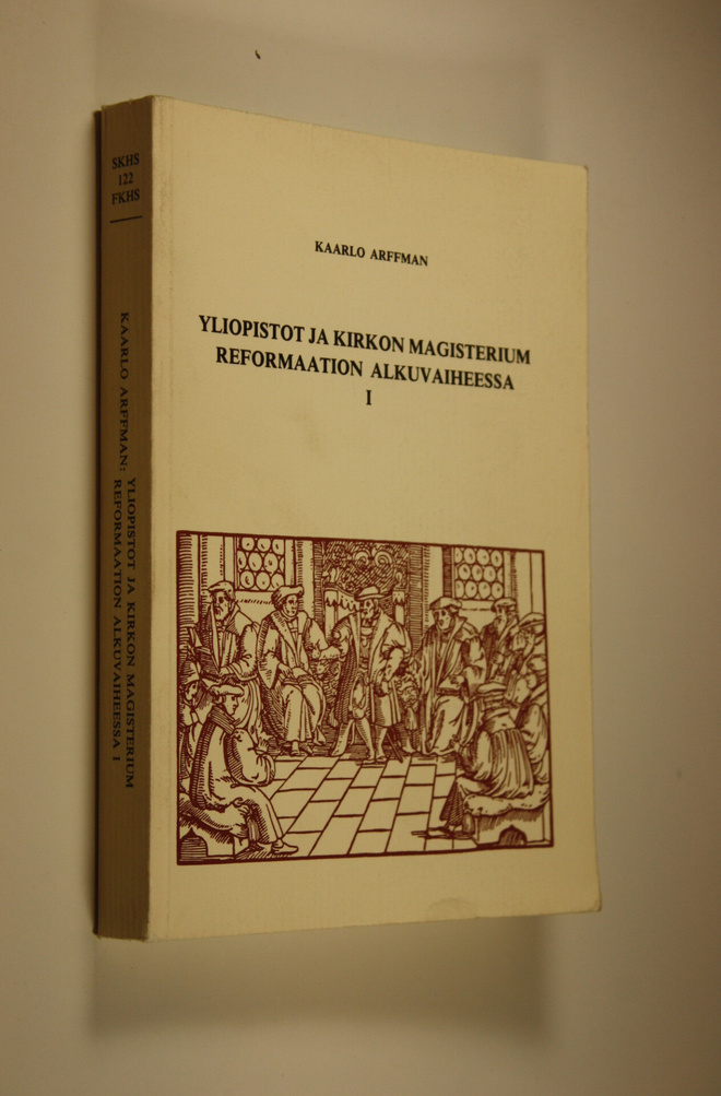 Kaarlo Arffman : Yliopistot ja kirkon magisterium reforma...