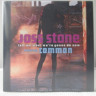JOSS STONE FEATURING COMMON - TELL ME WHAT WE'RE GONNA DO NO - pikkukuva 1