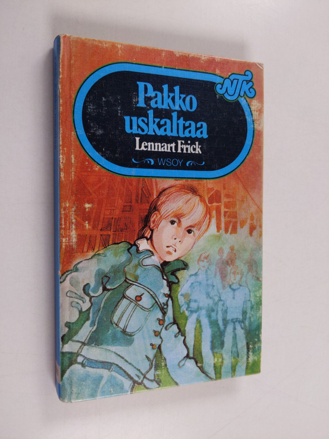 Lennart Frick : Pakko uskaltaa
