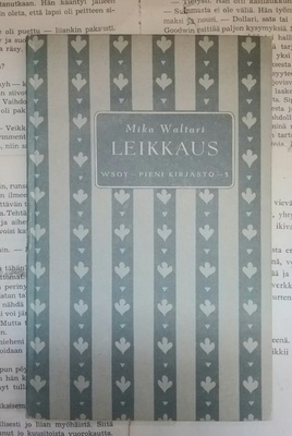 Mika Waltari - Leikkaus (sid.)