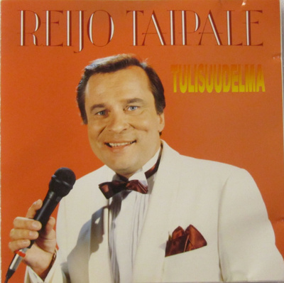Reijo Taipale • Tulisuudelma CD