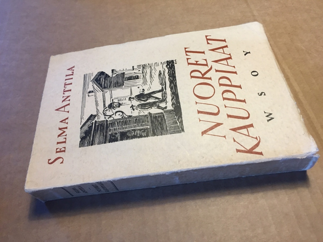 SELMA ANTTILA NUORET KAUPPIAAT 1938 HYVÄ