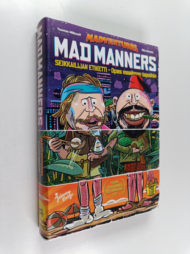 Riku Rantala ym. : Mad manners : seikkailijan etiketti : ...