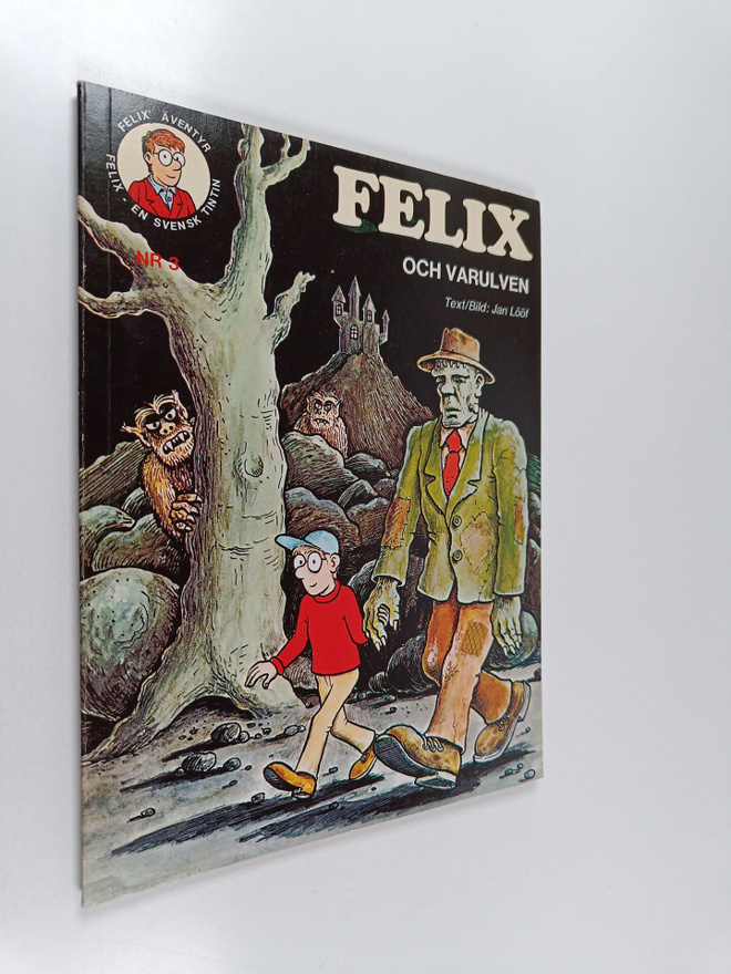 Jan Lööf : Felix och varulven