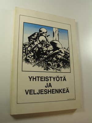 Esko Välimäki : Yhteistyötä ja veljeshenkeä