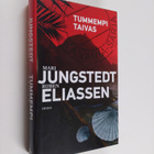 Mari Jungstedt ym. : Tummempi taivas (signeerattu, tekijä... - pikkukuva 1