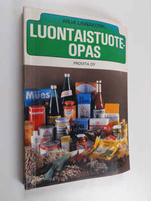 Anja Linnakorpi : Luontaistuoteopas
