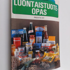 Anja Linnakorpi : Luontaistuoteopas - pikkukuva 1