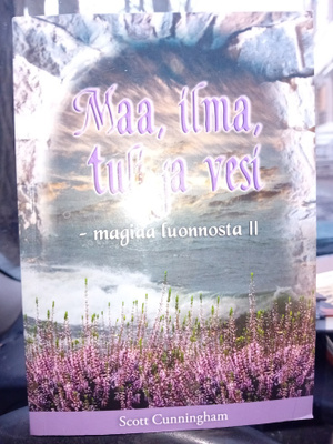 Cunningham  : Maa ilma tuli ja vesi - Magiaa luonnosta II