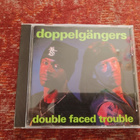 Doppelgängers - Double Faced Trouble (CD) - pikkukuva 1