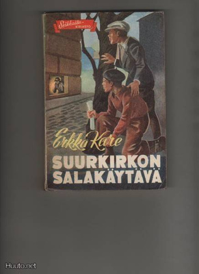 Kare, Erkka: Suurkirkon salakäytävä, Mantere 1945, nid, K3