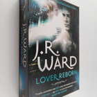 J. R. Ward : Lover reborn - The black dagger brotherhood - pikkukuva 1