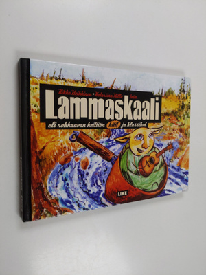 Kikke Heikkinen ym. : Lammaskaali, eli, Rokkaavan keittiö...
