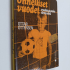 Ottar Ottersen : Onnelliset vuodet : vanhempaintietoutta - pikkukuva 1