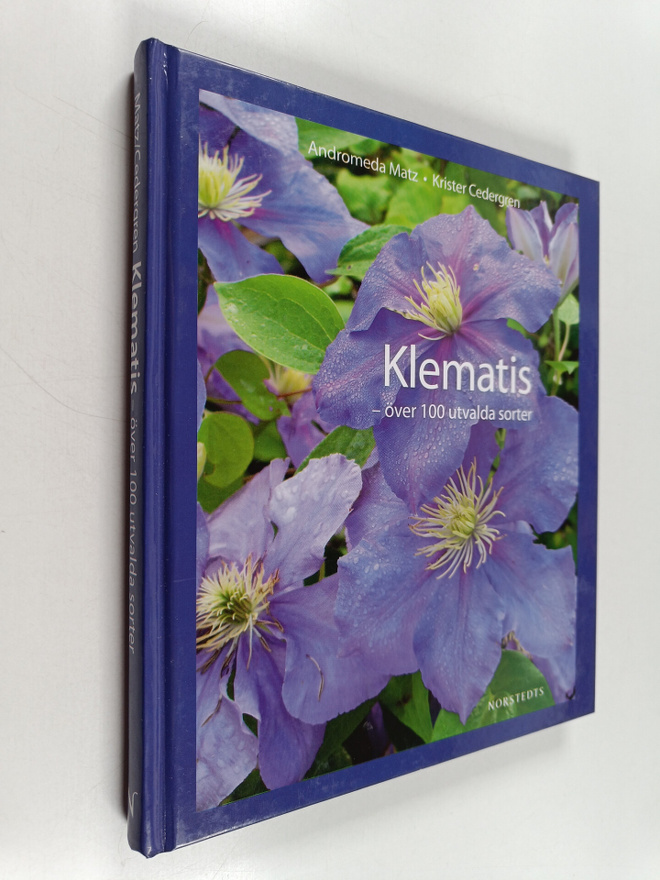 Andromeda Matz : Klematis : över 100 utvalda sorter