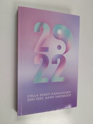Stella Shakti Kanaldused : Sinu 2022 Aasta taroskoop