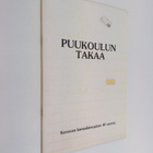 Puukoulun takaa : Keravan kansalaisopisto 40 vuotta - pikkukuva 1