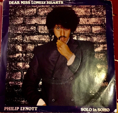 PHILIP LYNOTT:Dear Miss Lonely Hearts * Solo In Soho*UK 1980