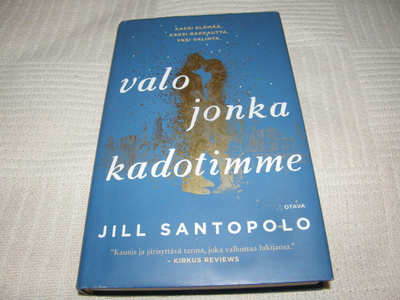 Jill Santopolo Valo jonka kadotimme -sid