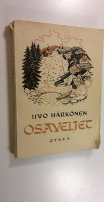Iivo Härkönen : Osaveljet : runoja