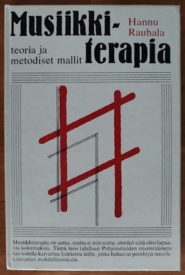 Hannu Rauhala: Musiikkiterapia - teoria ja metodiset mallit