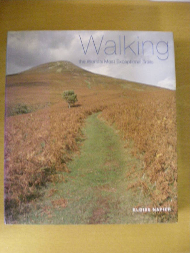 Eloise Napier: Walking the World´s Most Exceptional Trails