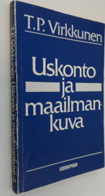 T. P. Virkkunen : Uskonto ja maailmankuva