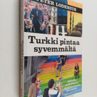 Peter Lodenius : Turkki pintaa syvemmältä : johdatus poli... - pikkukuva 1