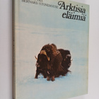 Bernard Stonehouse : Arktisia eläimiä : maapallon pohjois... - pikkukuva 1